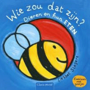 WIE ZOU DAT ZIJN DIEREN EN HUN ETEN