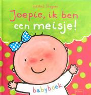 Joepie, ik ben een meisje! (Babyboek met gewatteerde omslag)