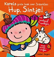 Karels grote boek over Sinterklaas - Hup, Sintje!